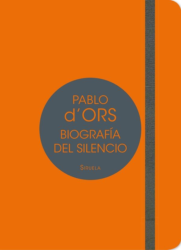 BIOGRAFÍA DEL SILENCIO | 9788417041007 | D'ORS, PABLO