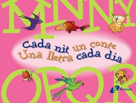 CADA NIT UN CONTE UNA LLETRA CADA DIA | 9788499061153 | -