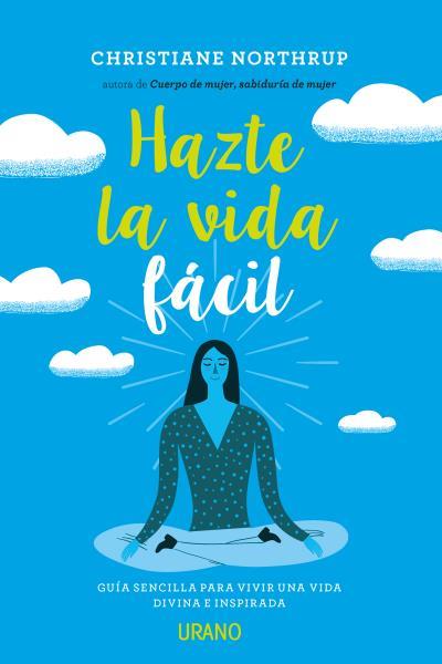 HAZTE LA VIDA FÁCIL | 9788479539993