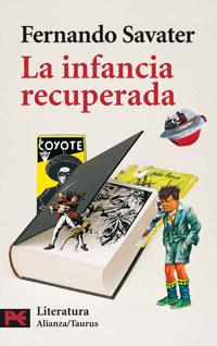 INFANCIA RECUPERADA | 9788420658414 | SAVATER, FERNANDO