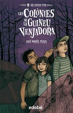 LES COLONIES DE LA GUINEU VENJADORA.(ELS SENSE POR) | 9788423699339 | PLAZA, JOSE MARIA