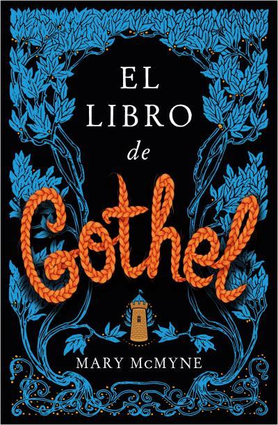 EL LIBRO DE GOTHEL | 9788419030238 | MCMYNE, MARY