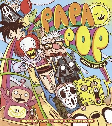 PAPA POP | 9788416114849 | LOPEZ ARIEL