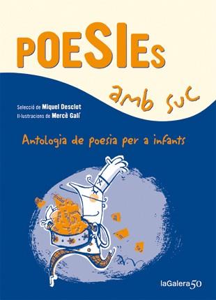 POESIES AMB SUC | 9788424647339