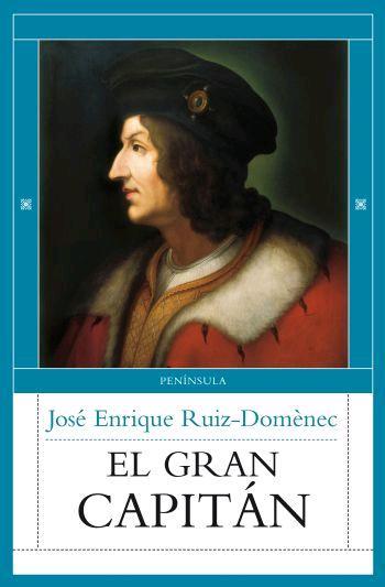 EL GRAN CAPITÁN | 9788483078075 | RUIZ-DOMÈNEC, JOSÉ ENRIQUE