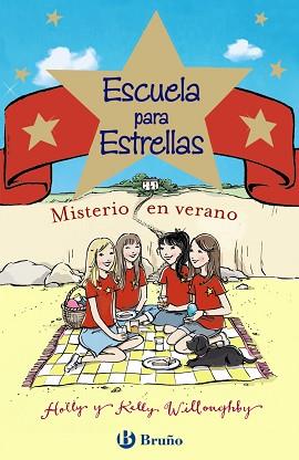 ESCUELA PARA ESTRELLAS: MISTERIO EN VERANO | 9788469606667 | WILLOUGHBY, HOLLY/WILLOUGHBY, KELLY