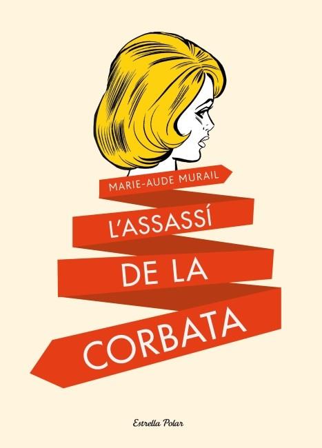 ASSASSÍ DE LA CORBATA | 9788499328591 | MARIE-AUDE MURAIL