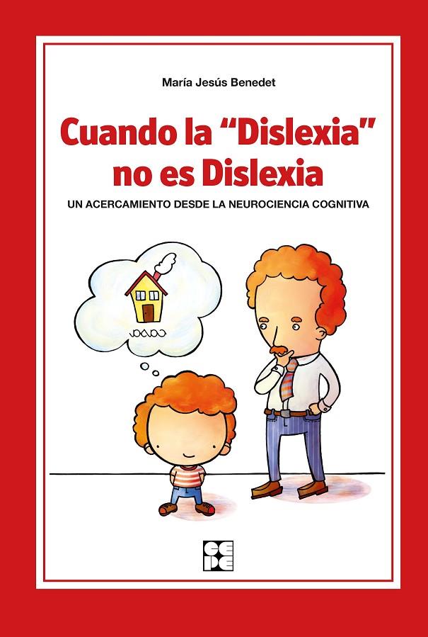 CUANDO LA DISLEXIA NO ES DISLEXIA | 9788478699391 | BENEDET, MARIA JESÚS