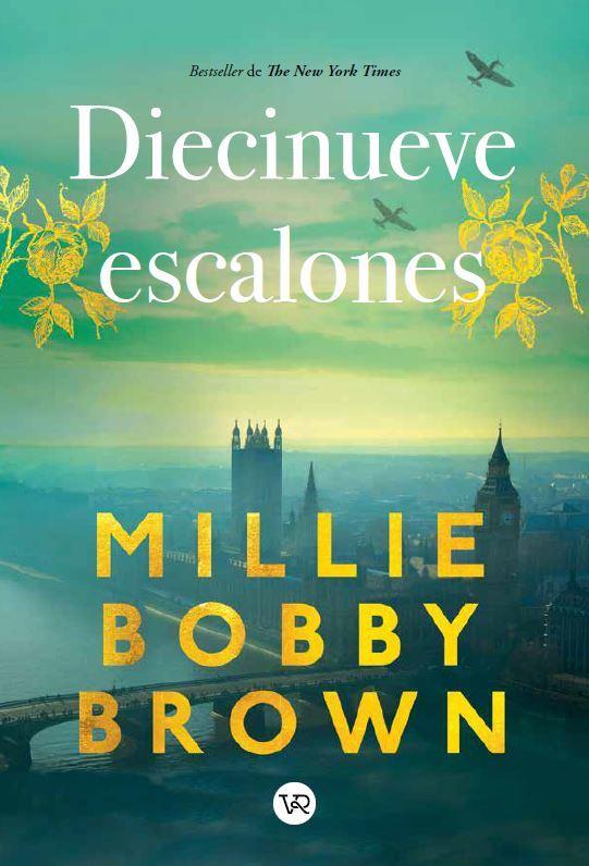 DIECINUEVE ESCALONES | 9788419873026 | BOBBY BROWN, MILLIE