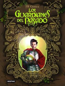 GUARDIANES DEL PASADO | 9788408076094 | GOMEZ, P.R