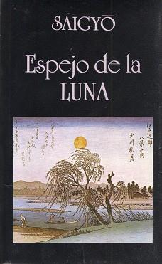 ESPEJO DE LA LUNA | 9788478130290 | SAIGYO