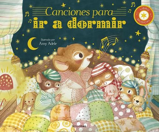 CANCIONES PARA IR A DORMIR. LIBRO MUSICAL | 9788408300847 | AMY ADELE