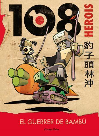 108 HEROIS. EL GUERRER DE BAMBÚ | 9788499323541 | TOMMASO PERCIVALE