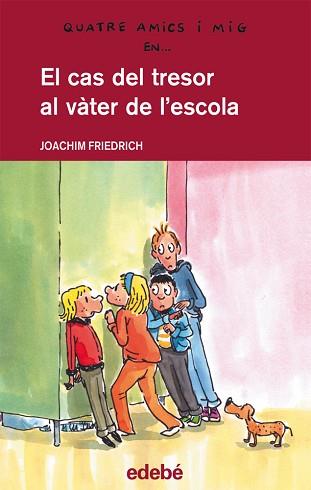 CAS DEL TRESOR AL VÀTER DE L'ESCOLA | 9788468307275 | FRIEDRICH, JOACHIM