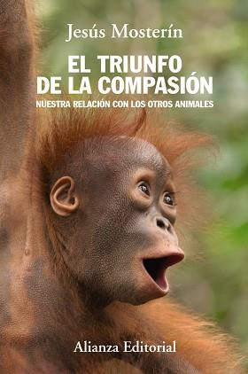 EL TRIUNFO DE LA COMPASIÓN | 9788420684659 | MOSTERÍN DE LAS HERAS, JESÚS