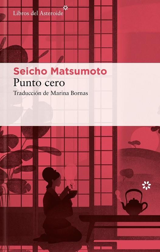 PUNTO CERO | 9788410178205 | MATSUMOTO, SEICHO