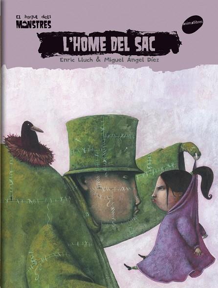 HOME DEL SAC, L' -BAGUL MONSTR | 9788496726765 | LLUCH, ENRIC