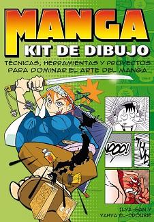 KIT COMPLETO DE DIBUJO MANGA | 9788489840980 | ILYA-SAN,/YAHYA EL-DROUBIE