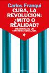 CUBA, LA REVOLUCION MITO O REALIDAD | 9788483077252 | FRANQUI, CARLOS