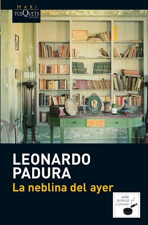 NEBLINA DEL AYER | 9788483837214 | PADURA, LEONARDO