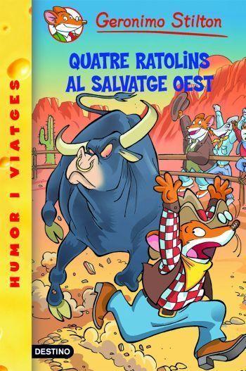 27- QUATRE RATOLINS AL SALVATGE OEST | 9788492671793 | GERONIMO STILTON