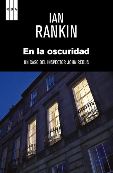 EN LA OSCURIDAD | 9788490064962 | RANKIN, IAN