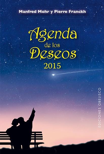 AGENDA 2015 DE LOS DESEOS | 9788415968832 | PIERRE FRANCKH/MANFRED MOHR