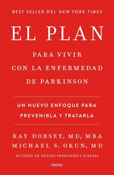EL PLAN PARA VIVIR CON LA ENFERMEDAD DE PARKINSON | 9791387662325 | DORSEY, RAY / OKUN, MICHAEL S.