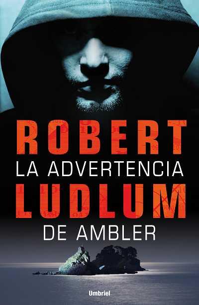 ADVERTENCIA DE AMBLER, LA | 9788489367814 | LUDLUM, ROBERT