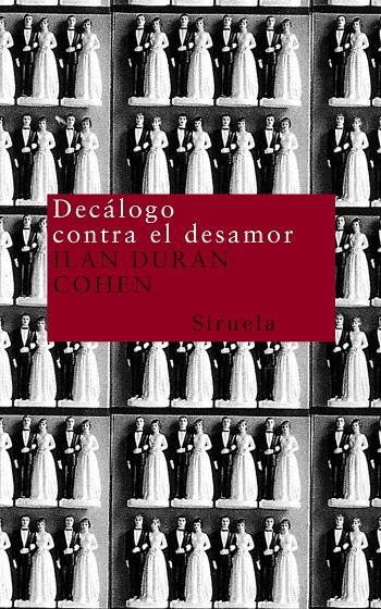 DECALOGO CONTRA EL DESAMOR NT-32 | 9788478447756 | DURAN COHEN, ILAN
