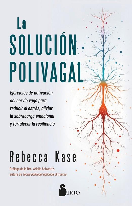 LA SOLUCIÓN POLIVAGAL | 9791387974015 | KASE, REBECCA