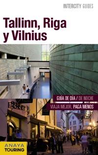 TALLINN, RIGA Y VILNIUS | 9788499358031 | MORTE USTARROZ, MARC AITOR