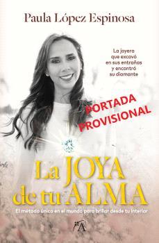 JOYA DE TU ALMA, LA | 9788410521087 | LÓPEZ ESPINOSA, PAULA