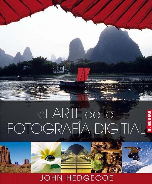 EL ARTE DE LA FOTOGRAFIA DIGITAL | 9788496669024 | HEDGECOE,JOHN