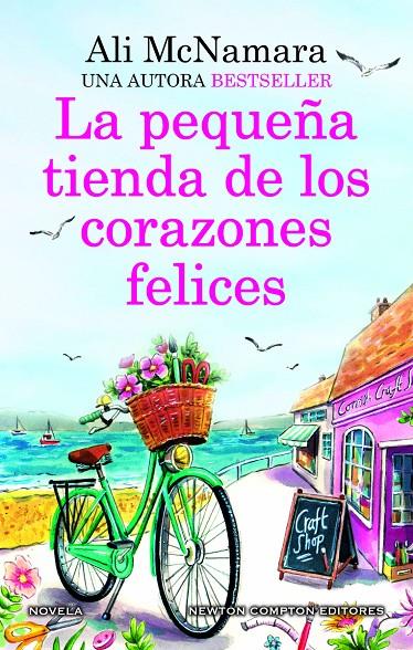 LA PEQUEÑA TIENDA DE LOS CORAZONES FELICES. UNA NOVELA ROMÁNTICA LLENA DE MAGIA. | 9788419620163 | MCNAMARA, ALI