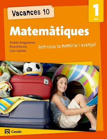 VACANCES 10. MATEMÀTIQUES 1 ESO | 9788421853177 | AAVV