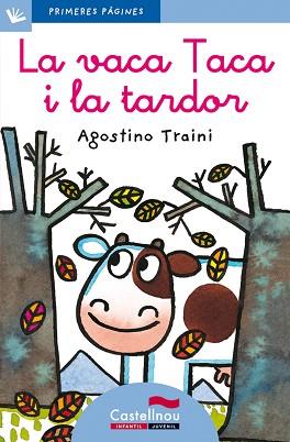 LA VACA TACA I LA TARDOR | 9788489625198 | TRAINI, AGOSTINO