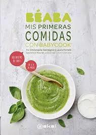 MIS PRIMERAS COMIDAS CON BABYCOOK | 9788446047650 | PORTELLI, LAURA/SAINTAGNE, CHRISTOPHE