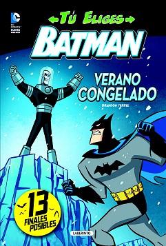 BATMAN. VERANO CONGELADO | 9788484838272 | TERRELL, BRANDON