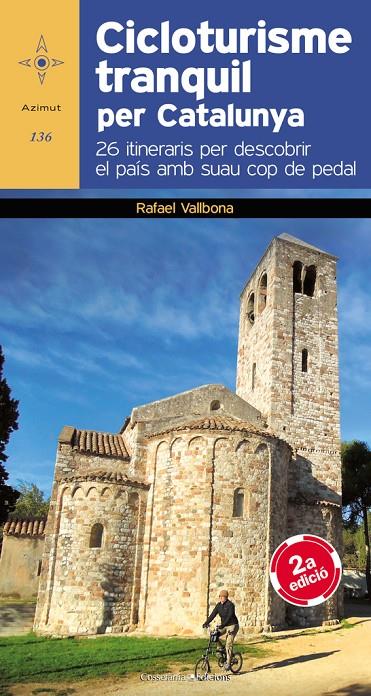 CICLOTURISME TRANQUIL PER CATALUNYA | 9788490341827 | VALLBONA SALLENT, RAFAEL