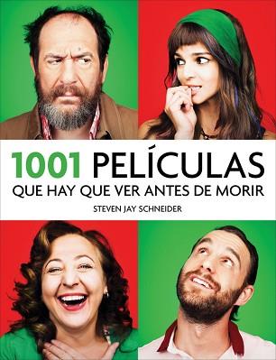 1001 PELICULAS QUE HAY QUE VER ANTES DE MORIR | 9788415989875 | SCHNEIDER,STEVEN JAY