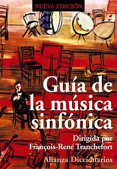 GUIA MUSICA SINFONICA | 9788420685823 | TRANCHEFORT, FRANÇOIS-REN