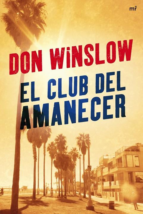 CLUB DEL AMANECER | 9788427034266 | WINSLOW, DON