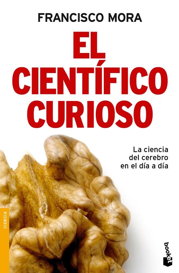 CIENTIFICO CURIOSO | 9788484608493 | MORA, FRANCISCO