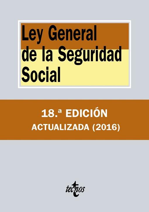 LEY GENERAL DE LA SEGURIDAD SOCIAL | 9788430968848 | EDITORIAL TECNOS