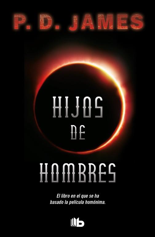 HIJOS DE HOMBRES | 9788490704387 | P.D. JAMES