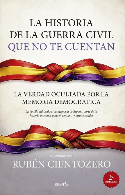 LA HISTORIA DE LA GUERRA CIVIL QUE NO TE CUENTAN | 9791387812874 | CIENTOZERO, RUBÉN