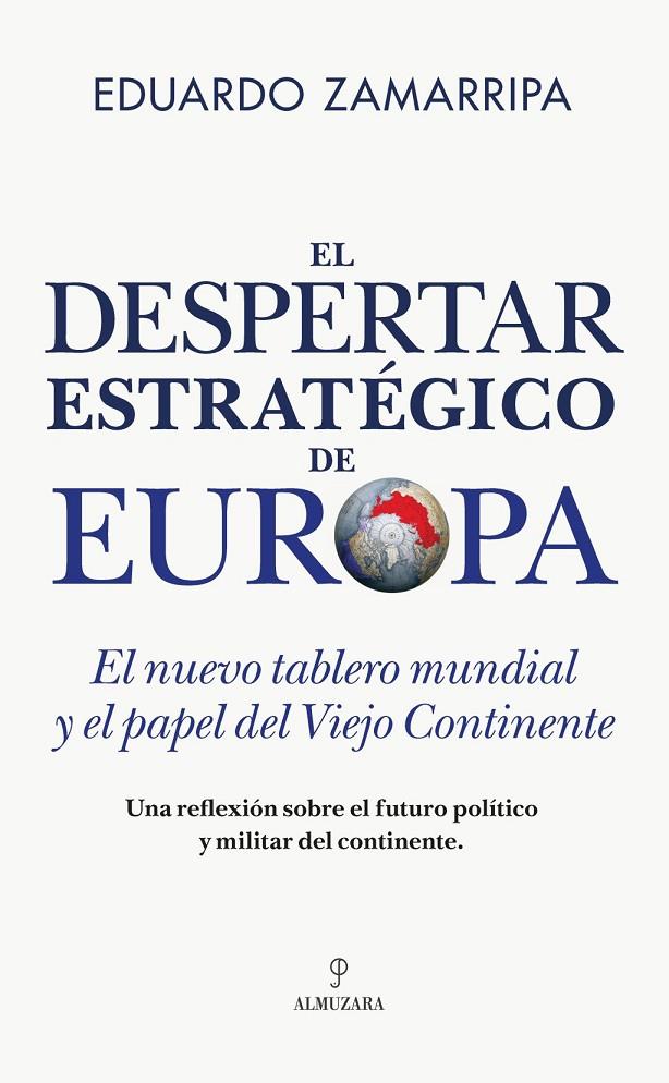 EL DESPERTAR ESTRATÉGICO DE EUROPA | 9791370203641 | , EDUARDO ZAMARRIPA