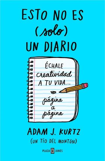 ESTO NO ES (SOLO) UN DIARIO | 9788401018824 | KURTZ, ADAM J.