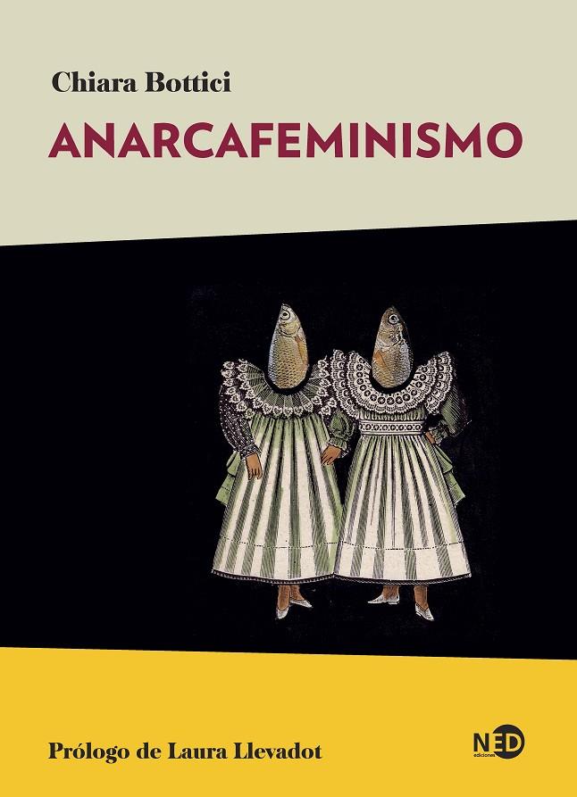 ANARCAFEMINISMO | 9788418273582 | BOTTICI, CHIARA